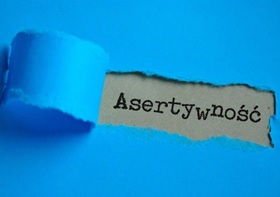 ASERTYWNOŚĆ- KLUCZ SKUTECZNEJ KOMUNIKACJI