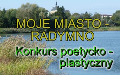 Konkurs MOJE MIASTO – RADYMNO
